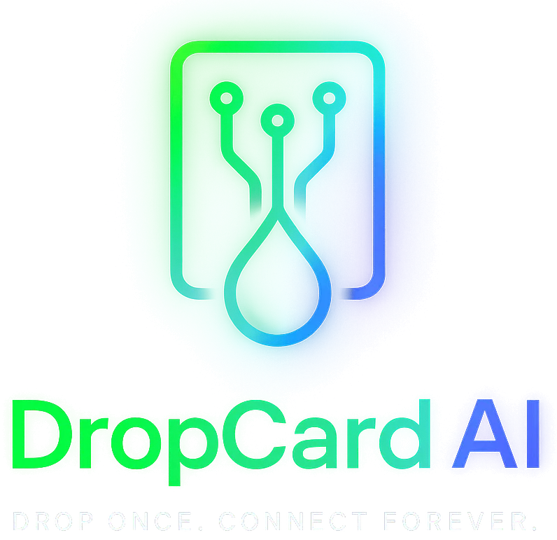 DropCard AI — Drop once. Connect forever.